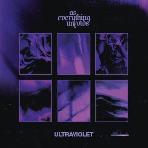 As Everything Unfolds的專輯Ultraviolet