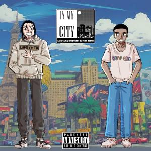 Lastlxgacyiori的專輯In My City (feat. Pat Ron) [Explicit]