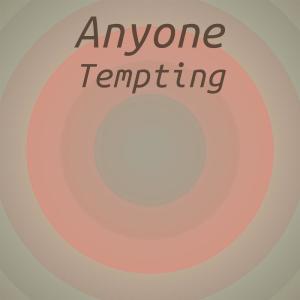 Album Anyone Tempting oleh Various