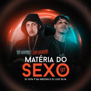 Listen to MATERIA DE SEXO (Explicit) song with lyrics from Dj Luiz Silva