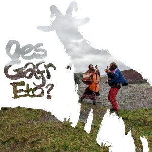 Album Oes Gafr Eto? oleh Worldwide Welshman