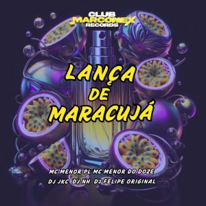 Album Lança de Maracujá (Explicit) from MC Menor PL