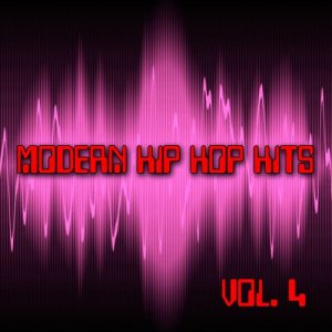 อัลบัม Modern Hip Hop Hits Vol. 4 ศิลปิน Hip Hop Hitmakers