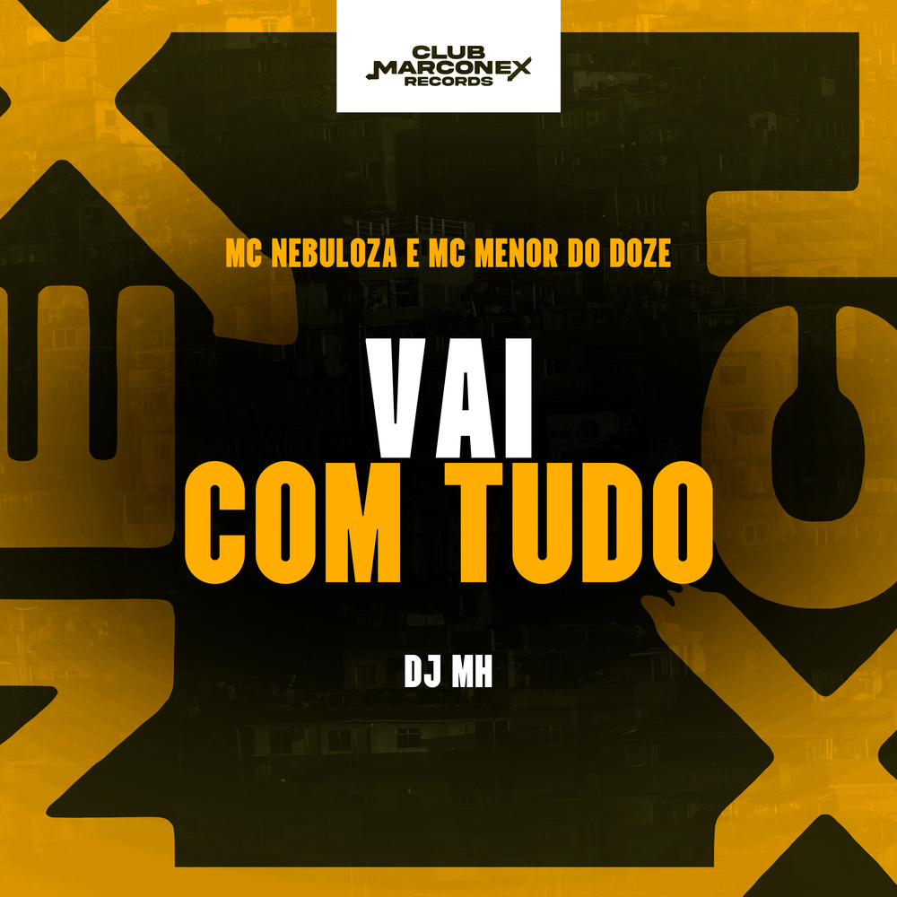 Vai Com Tudo (Explicit)
