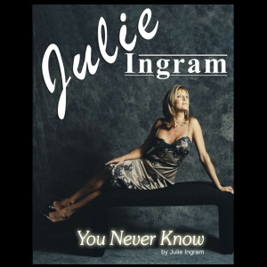 收聽Julie Ingram的You (Acoustic Solo)歌詞歌曲