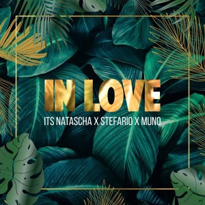 收聽Its Natascha的In Love歌詞歌曲