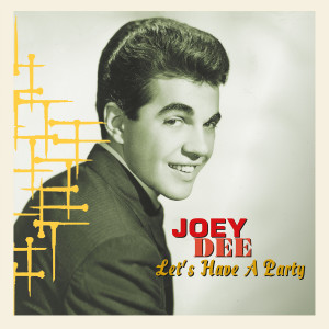 Joey Dee & The Starlighters的專輯Let's Have a Party
