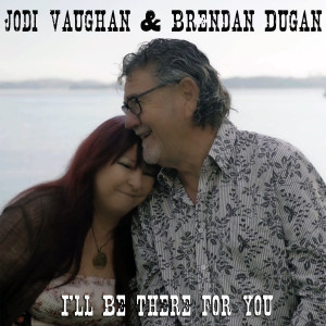 Jodi Vaughan的專輯I'll Be There For you