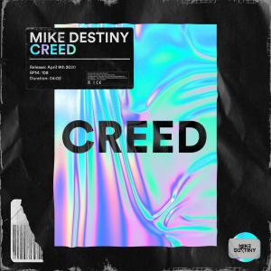 收聽Mike Destiny的Creed歌詞歌曲