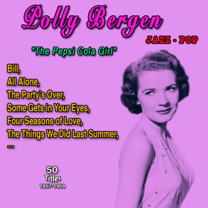 อัลบัม Polly Bergen "The Pepsi Cola Girl" (50 Titles - 1957-1959) ศิลปิน Polly Bergen