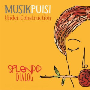 Dengarkan TERTIDUR lagu dari SPLENDID DIALOG dengan lirik