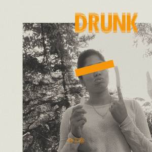Album Drunk (Explicit) from RaySon4 7