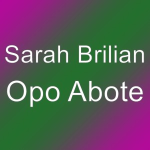 Sarah Brilian的專輯Opo Abote
