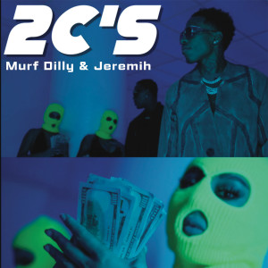 Album 2 C’s (with Jeremih) (Explicit) oleh Murf Dilly