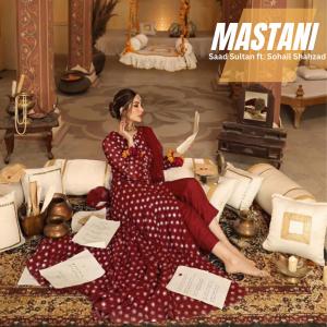 Album Mastani (feat. Sohail Shahzad) from Saad Sultan