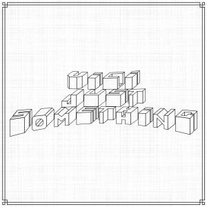 Album Just Something (Instrumental) from Vici