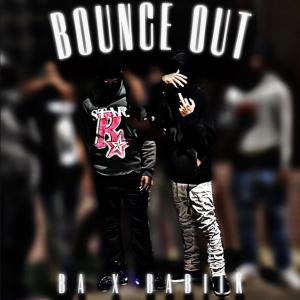 收聽Babii k的Bounce Out (feat. BA) (Explicit)歌詞歌曲