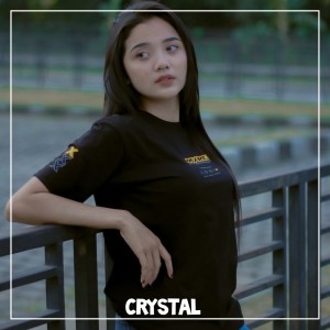 Dengarkan Crystal lagu dari Dj Tanti dengan lirik