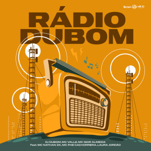 Album Rádio Dubom (Explicit) from Dj Dubom