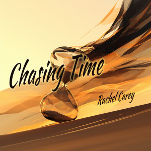 Album Chasing Time from Rachel Carey