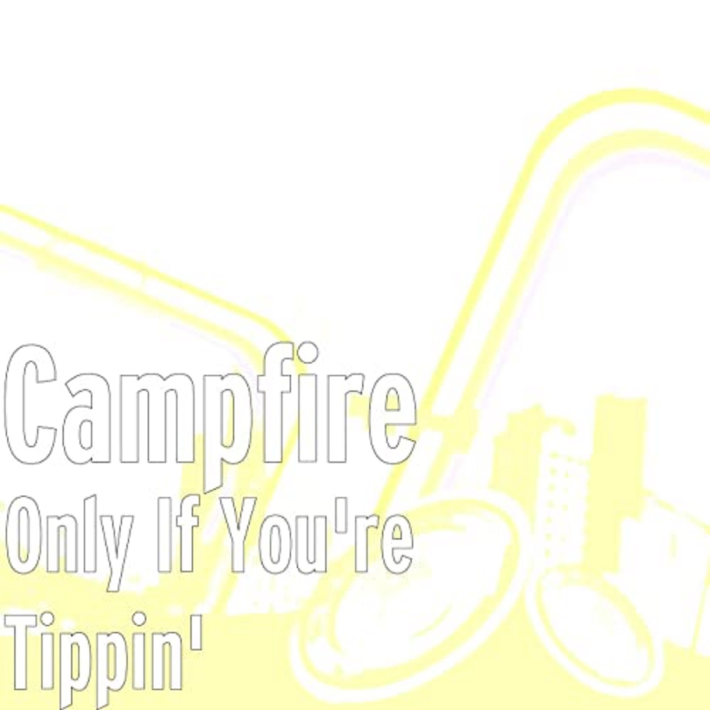 Only If You're Tippin' (Explicit)