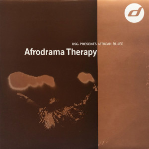 Album Afrodrama therapy (USG presents African blues) oleh USG