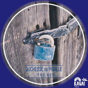ดาวน์โหลดและฟังเพลง The Key (Original Mix) พร้อมเนื้อเพลงจาก Duchesse de Pigalle