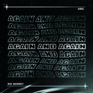 อัลบัม Again and Again (feat. Ray Monsky) ศิลปิน Dubba Jonny