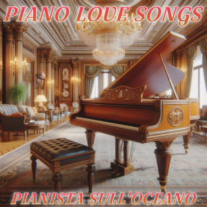 Album Piano Love Songs from Pianista sull'Oceano