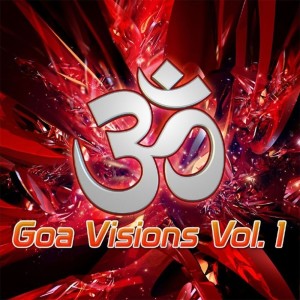 Album Goa Visions, Vol. 1 oleh Various Artists