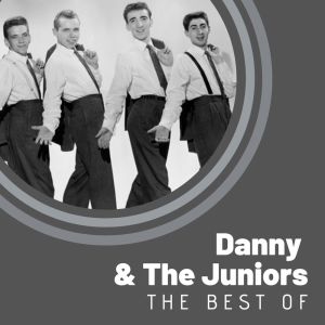 Album The Best of Danny & The Juniors oleh Danny & The Juniors