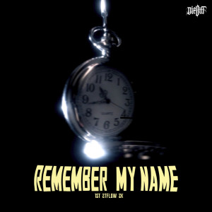 อัลบัม REMEMBER MY NAME (Explicit) ศิลปิน 2T FLOW