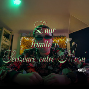 Album Scrisoare către Moșu' (Explicit) from L'aur