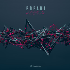 ดาวน์โหลดและฟังเพลง Mainstream พร้อมเนื้อเพลงจาก PopArt