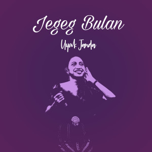 Jegeg Bulan的专辑Uyak Janda