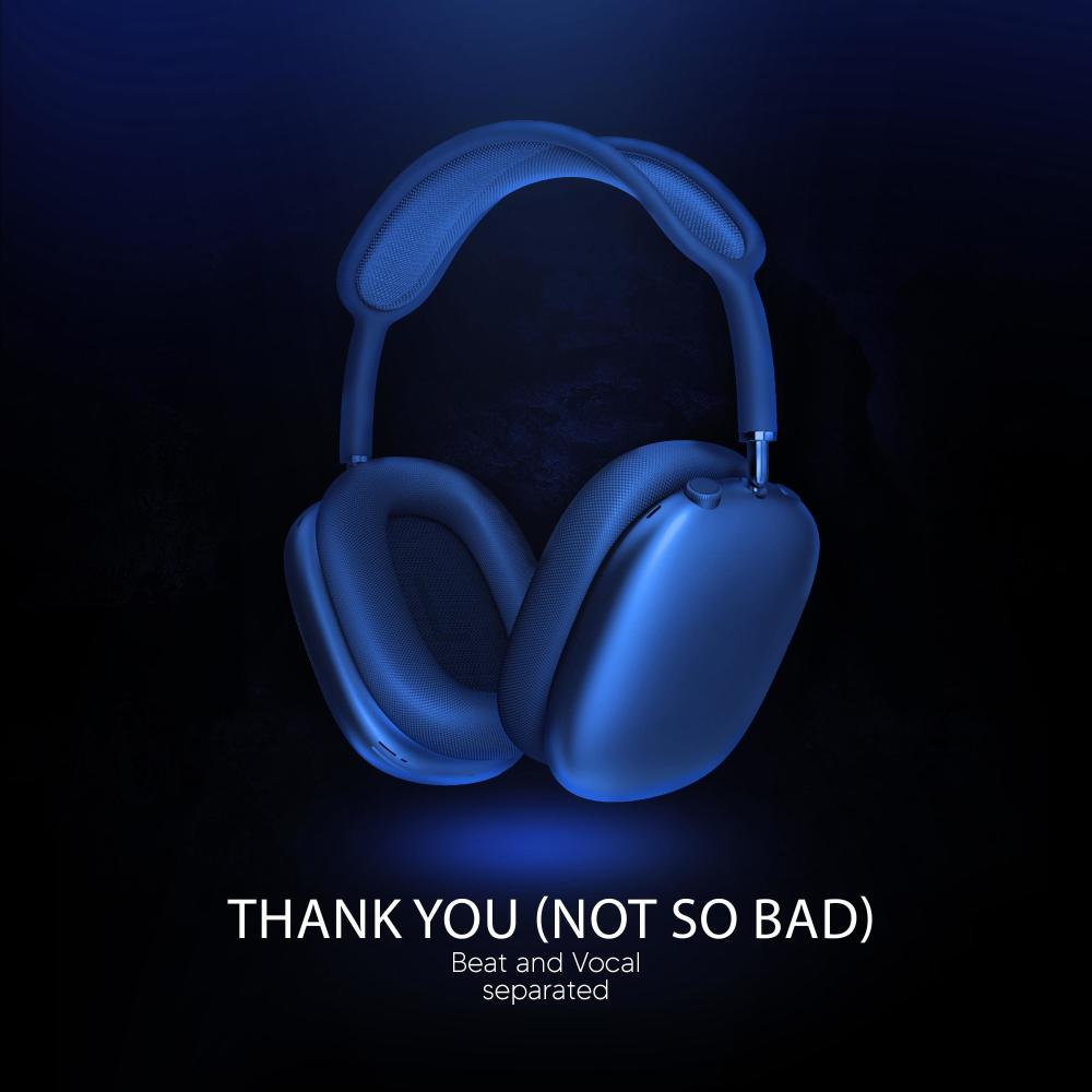 Thank You (Not So Bad) - 9D Audio