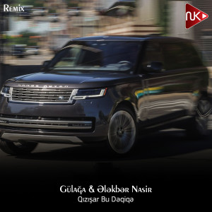 Listen to Qızışar Bu Dəqiqə (Remix) song with lyrics from Gülağa