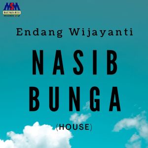 Dengarkan Nasib Bunga (House Music) lagu dari Endang Wijayanti dengan lirik