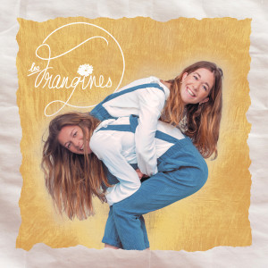 Listen to Si j'osais song with lyrics from Les Frangines