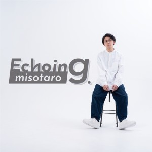 Album Echoing. from Miso