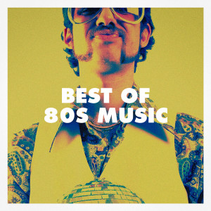 Various Artists的专辑Best of 80s Music