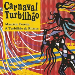 อัลบัม Carnaval Turbilhão ศิลปิน 