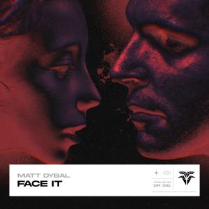收聽Matt Dybal的Face It歌詞歌曲