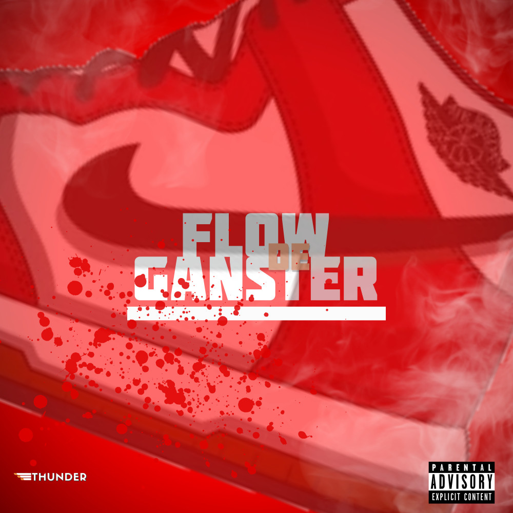 FLOW DE GANSTER (Explicit)