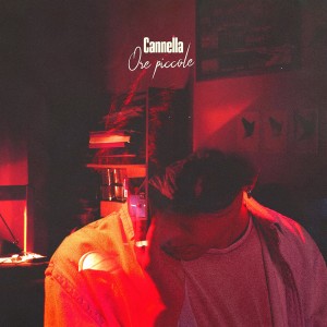 Album Ore piccole (Explicit) from Cannella
