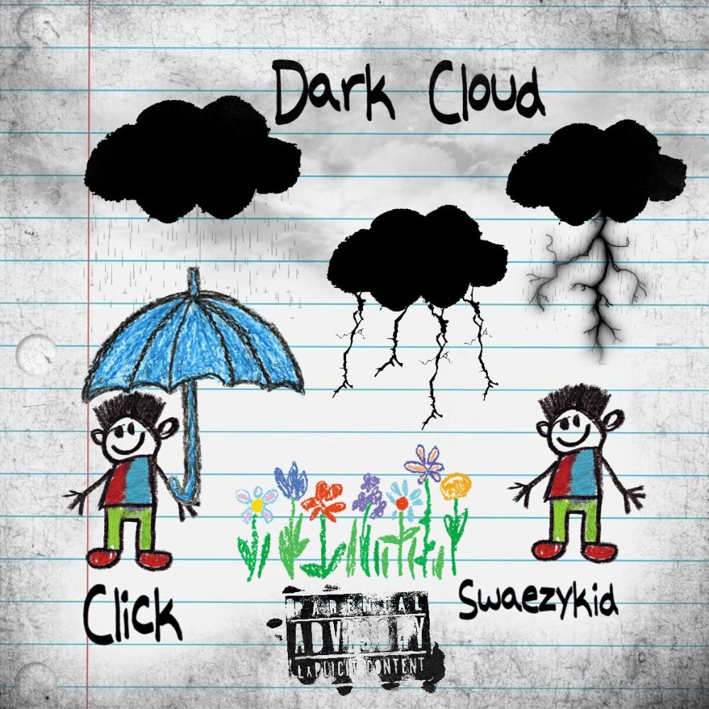 Dark Cloud (feat. Swaezykid) (Explicit)