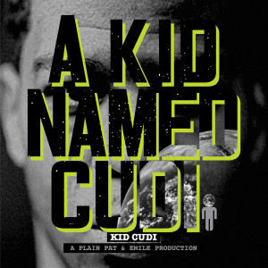 Kid Cudi的專輯A Kid Named Cudi