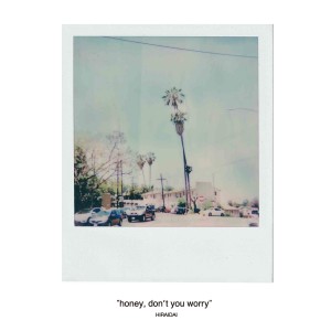 平井大的專輯honey, don't you worry