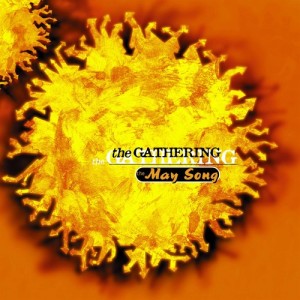 ดาวน์โหลดและฟังเพลง The May Song พร้อมเนื้อเพลงจาก The Gathering