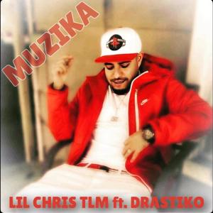 อัลบัม MUZIKA (feat. Drastiko) [Explicit] ศิลปิน Lil Chris TLM